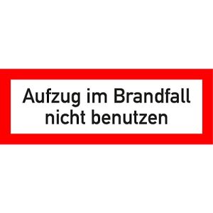 Folie ‚Aufzug im Brandfall nicht benutzen‘, selbstklebend