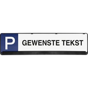 Parkplatzschild, Wunschtext Parkplatzschild, Wunschtext